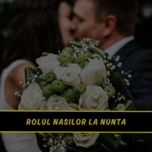 Rolul nasilor la nunta-Formatia Bucuresti